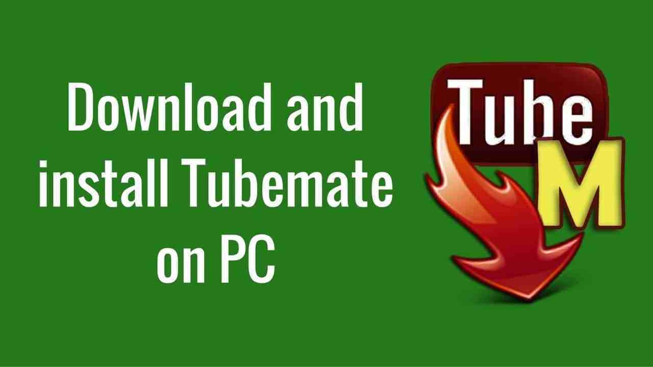 Tubemate-for-pc